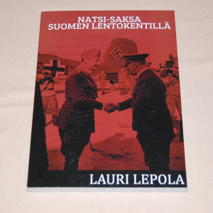 Lauri Lepola Natsi-Saksa Suomen lentokentillä